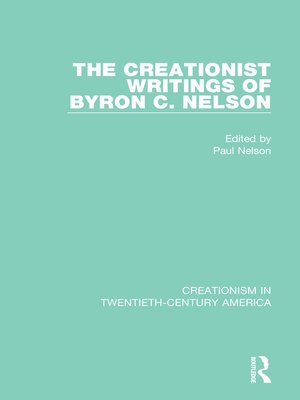 cover image of The Creationist Writings of Byron C. Nelson